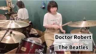 Doctor Robert - The Beatles (drums cover)