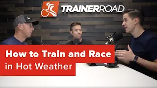 How to Train and Race in Hot Weather