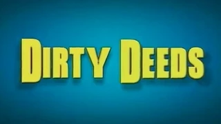 Dirty Deeds Trailer