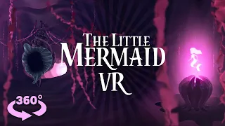 The Little Mermaid VR - Ursula's Lair 360 Video