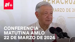 Conferencia mañanera AMLO hoy / 22 de marzo de 2024