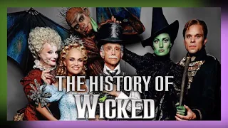 Behind The Curtain: The History of WICKED (Part One)