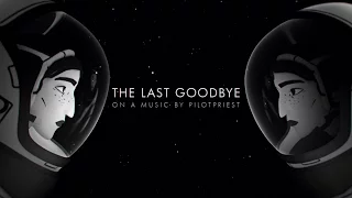 PilotPriest | The Last Goodbye