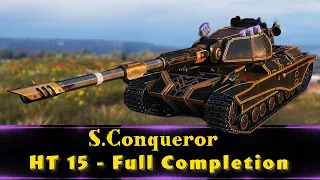 S.Conqueror - HT 15 Obj 260 - Full Completion - World of Tanks