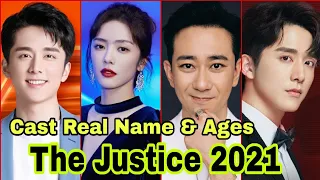 The Justice 2021 Chinese Drama Cast Real Name & Ages / By Top Lifestyle