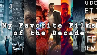 My Favorite Films of the Decade