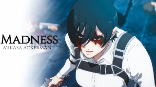 Mikasa Ackerman AMV [4x27]- Madness