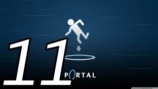 Прохождение Portal — Камера 11