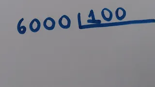COMO DIVIDIR 6000 POR 100