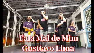 Coreografia: Fala Mal de Mim - Gusttavo Lima