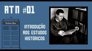 ATN #01 - Introdução aos estudos históricos