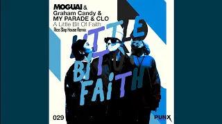 MOGUAI feat. Graham Candy & MY PARADE - A Little Bit Of Faith (RICO Slap House Remix)