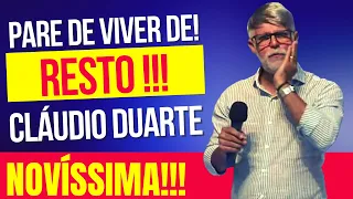 💥 Pastor Cláudio Duarte, PARE AGORA DE VIVER DE RESTO, cláudio duarte 2022, pr cláudio duarte,NoALvo