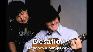 Desafio - Teodoro & Sampaio