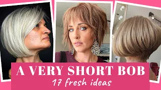 A very short bob haircut - 17 fresh ideas for your inspiration