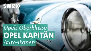 Opel Kapitän, der deutsche Straßenkreuzer | Auto-Ikonen SWR