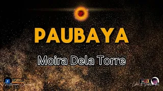 Moira Dela Torre - Paubaya (KARAOKE VERSION)