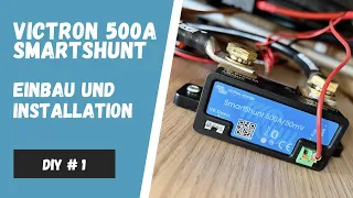 Victron Energy SmartShunt 500A im Eriba Touring Troll einbauen, installieren und App einrichten