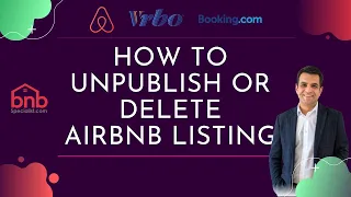 How to Unpublish or Permanently Delete Airbnb Listing | Hosting Tips