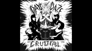 Days N Daze - Crustfall (Full Album)