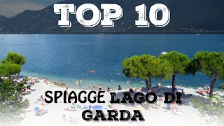 Top 10 spiagge più belle del Lago di Garda