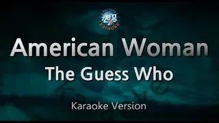 The Guess Who-American Woman (Karaoke Version)