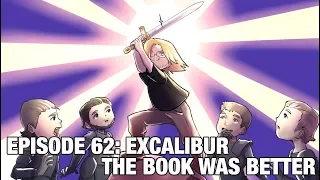 The Book Was Better: Excalibur Review (5th Year Anniversary Special!)