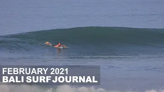 Bali Surf Journal - February 2021