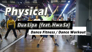 Dua Lipa - Physical (feat. Hwa Sa) | Dance Fitness / Dance Workout  By Golfy | คลาสเต้นออกกำลังกาย