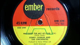 Northern - SONNY CHARLES & CHECKMATES - Mastered The Art Of Love EMBER EMBS 240 UK 1966 Soul Dancer