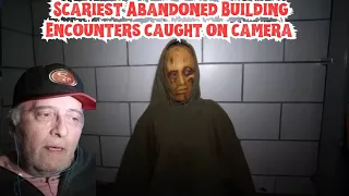 "SCARIEST Abandoned Building Encounters Caught On Camera" REACTION!!