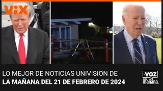 Lo mejor de Noticias Univision de la mañana | miércoles 21 de febrero de 2024