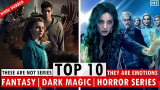 Top 10 Fantasy Web Series 2021 | Top 10 "Hindi Dubbed"  Horror Series 2021