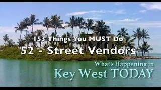 Best Things to Do in Key West - 52: STREET VENDORS