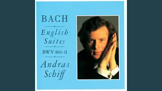 J.S. Bach: English Suite No. 2 In A Minor, BWV 807 - 1. Prelude