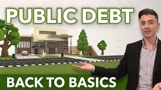 What is Public Debt?  | Back to Basics