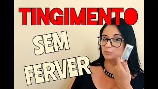 TINGIMENTO SEM FERVER (Para economizar gás)