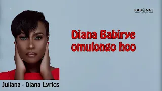Diana - Juliana Kanyomozi Lyrics