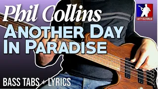 Phil Collins - Another Day In Paradise /// BASS LINE [Play Along Tabs + Lyrics]