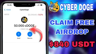 Claim Free Airdrop 50,000 Cyber Doge $840 USDT on Trustwallet