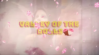 Valley of the Dolls 🌺 / Lana del Rey (sub. Español)