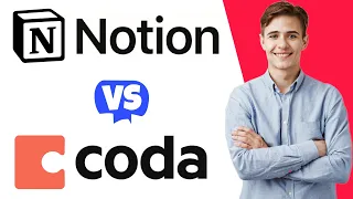 Coda vs Notion - Which One Is Better?