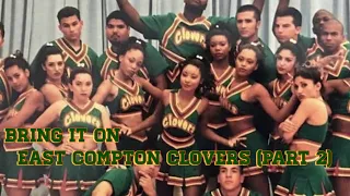 Bring It On (2000) East Compton Clovers (Part 2)