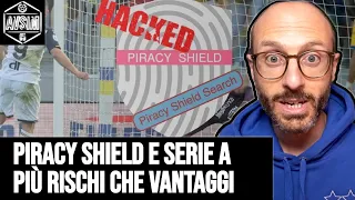 Piracy Shield e pirateria Serie A: funziona davvero? Rischi e problemi ||| Avsim Out