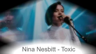 Nina Nesbitt - Toxic - Lyrics