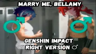 (♂ Right Version ♂) ГЕМЫ, ГЕМЫ, ПРИМОГЕМЫ | Marry me, Bellamy - Genshin Impact (♂ Right Version ♂)