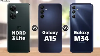 OnePlus Nord CE 3 Lite vs Samsung Galaxy A15 5g vs Samsung Galaxy M34 5g || Price | Full Comparison