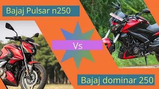 bajaj pulsar n250 vs  bajaj  dominar 250