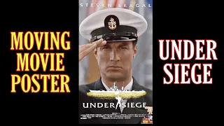 UNDER SIEGE - Moving Movie Poster