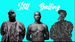 MIST ft. 2Pac, Biggie, Snoop Dogg - So High Remix (Still Balling)
